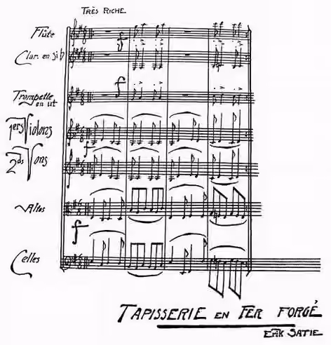 Furniture music — Erik Satie: "Tapisserie en Fer forge" Partiture (Musique d'ameublement) 1924 - pour graph de Bomond